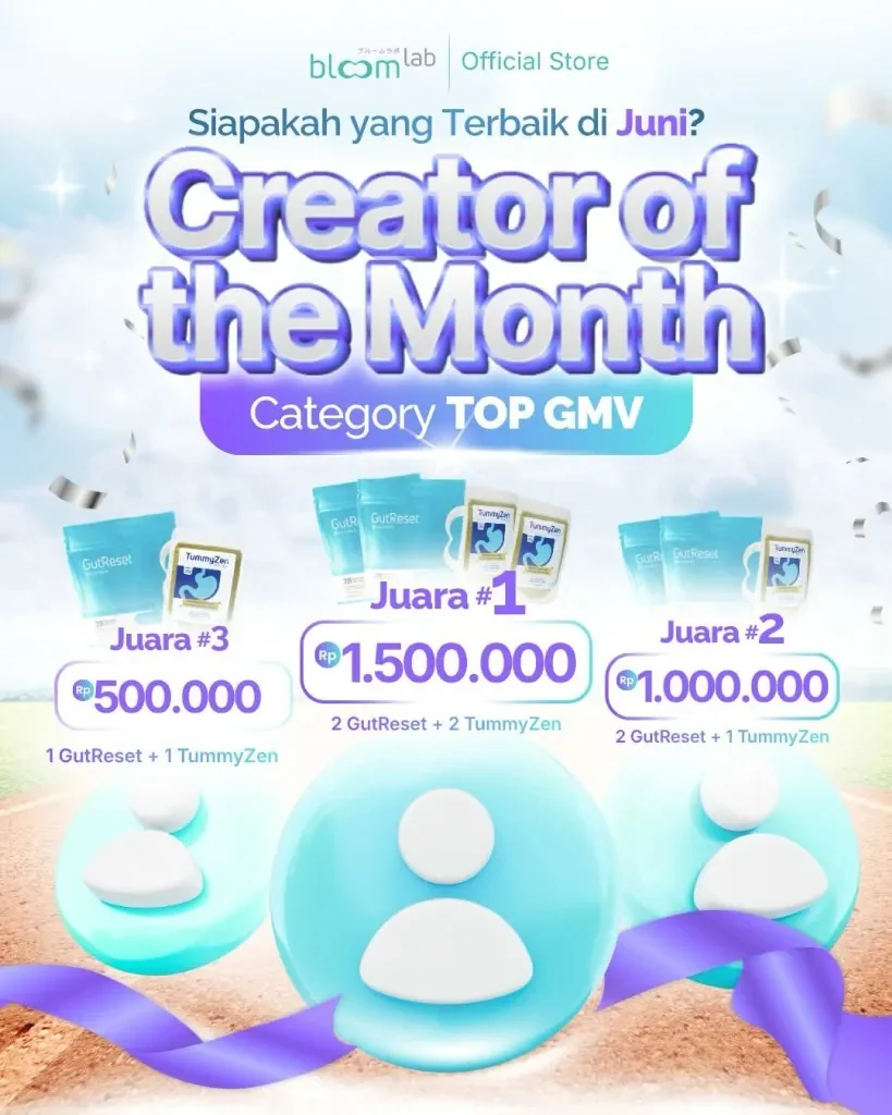 Poster Creator of the Month BloomLab kategori Top GMV: juara 1 Rp1.500.000, juara 2 Rp1.000.000, juara 3 Rp500.000, masing-masing plus produk GutReset dan TummyZen