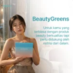 BeautyGreens untuk pengguna produk beauty yang ingin dukungan nutrisi dari dalam