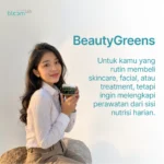 BeautyGreens untuk yang rutin skincare dan facial tapi ingin lengkapi nutrisi harian